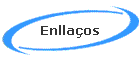 Enlla�os